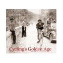 Cycling's Golden Age. The Horton Collection.