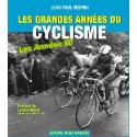 LES GRANDES ANNEES DU CYCLISME. LES ANNEES 60. !!! UITVERKOCHT.