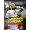 HARD GRAS 89. OP WEG NAAR HET EINDE.