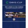 DAVIS CUP. Vier enkels en één dubbel.