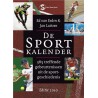 DE SPORTKALENDER. 365 TREFFENDE GEBEURTENISSEN UIT DE SPORTGESCHIEDENIS.