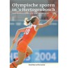 OLYMPISCHE SPOREN IN 'S HERTOGENBOSCH.