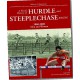 A WORLD HISTORY OF HURDLE AND STEEPLECHASE RACING 1860-2008 MAN AND WOMEN.