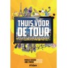 THUIS VOOR DE TOUR. DE TOUR DE FRANCE VOOR EN DOOR DE TV-KIJKER.