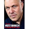 MEESTERKNECHT. AUTOBIOGRAPHIE VAN GERT JACOBS.