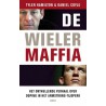 DE WIELERMAFIA. HET ONTHULLENDE VERHAAL OVER DOPING IN HET ARMSTRONG TIJDPERK.