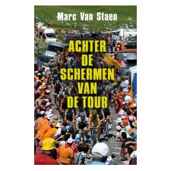 ACHTER DE SCHERMEN VAN DE TOUR.