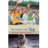 DE ZOMER VAN '69. HOE MERCKX WON VAN ARMSTRONG.
