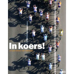 In Koers! 10 Jaar fietsen met Rabobank. Plus gratis DVD.... Sportzomeraanbieding