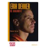 Erik Dekker. De Biografie.