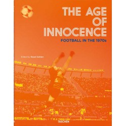 THE AGE OF INNOCENCE. FOOTBALL IN THE 1970S.