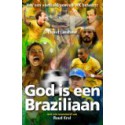 GOD IS EEN BRAZILIAAN.
