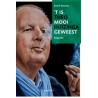 THEO HUIZINGA. 'T IS MOOI GEWEEST.