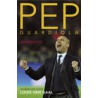 PEP GUARDIOLA. BIOGRAFIE VAN SUCCESCOACH PEP GUARDIOLA. !!! UITVERKOCHT.