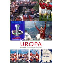 UROPA. UTRECHTERS IN DE EUROPACUP VAN 1958 TOT 2008.