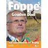FOPPE'S GOUDEN DOEL. VAN LIPPENHUIZEN TOT BEIJING.