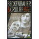 Beckenbauer & Cruijff.