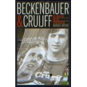 Beckenbauer & Cruijff.