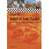 ADEL IN HET ZADEL.100 JAAR MOTORSPORT IN BELGIE EN NEDERLAND A-Z. SET VAN 3 DELEN.