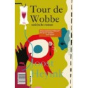 TOUR DE WOBBE - TOUR DE FORCE.