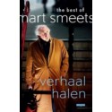 VERHAAL HALEN. THE BEST OF MART SMEETS.