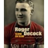 ROGER DECOCK. SLUW EN SLIM.
