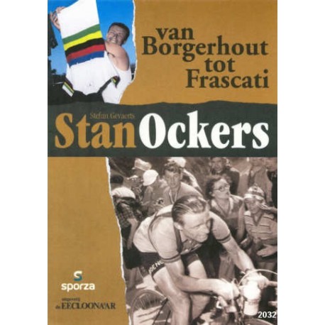 STAN OCKERS. VAN BORGERHOUT TOT FRASCATI.