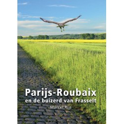 PARIJS-ROUBAIX EN DE BUIZERD VAN FRASSELT.