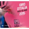 GIRO D' ITALIA. FACE TO FACE 2015. OFFICIAL YEARBOOK OF GIRO D' ITALIA.