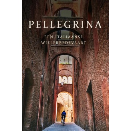 PELLEGRINA. EEN ITALIAANSE WIELERBEDEVAART.