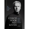 COACH VOOR HET LEVEN. PAUL VAN DEN BOSCH. DE MAN ACHTER SVEN NYS. !!! UITVERKOCHT.