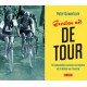 GROETEN UIT DE TOUR. 50 opmerkelijke verhalen en beelden uit de Ronde van Frankrijk
