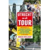 UTRECHT EN DE TOUR.