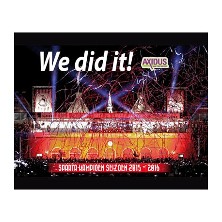 WE DID IT! SPARTA KAMPIOEN SEIZOEN 2015-2016.