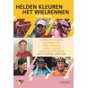 HELDEN KLEUREN HET WIELRENNEN.