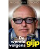 DE WERELD VOLGENS GIJP.