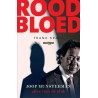 ROOD BLOED. JOOP MUNSTERMAN ALLES VOOR DE CLUB.