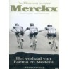 DE MANNEN ACHTER MERCKX. !!! UITVERKOCHT
