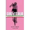 GIRO D'ITALIA. HET MACHTIGE VERHAAL VAN DE MOOISTE WIELERKOERS.  !!! UITVERKOCHT
