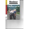ROULEUR 17-6 INDURAIN. THE ENDLESS ENIGMA
