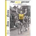 HET GELE GEVAAR. DE WINDMOLENS OPKOMST EN ONDERGANG VAN EEN WIELERVERENIGING (1963-1999)  !!! UITVERKOCHT