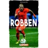 ROBBEN. HET BIJZONDERE LEVEN VAN EEN WERELDSTER UIT BEDUM.