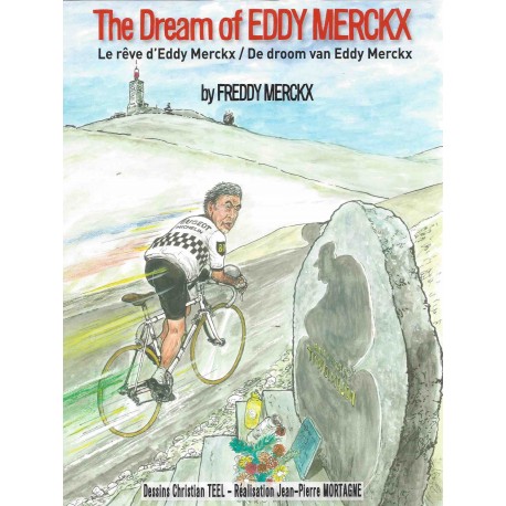 DE DROOM VAN EDDY MERCKX - LE REVE d'EDDY MERCKX - THE DREAM OF EDDY MERCKX.