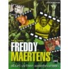FREDDY MAERTENS. ALBUM VAN EEN WIELERFENOMEEN.  !!! UITVERKOCHT