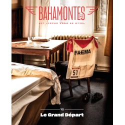 BAHAMONTES 26 - LE GRAND DEPART