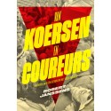 VAN KOERSEN EN COUREURS. KRONIEK VAN EEN LEVEN IN HET WIELRENNEN. !!! UITVERKOCHT