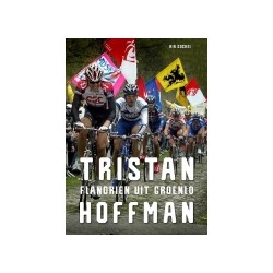 TRISTAN HOFFMAN. FLANDRIEN UIT GROENLO. Verschijnt 22 november