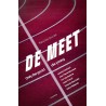 DE MEET. ONLY THE GOOD DIE YOUNG.