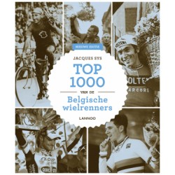 TOP 1000 VAN DE BELGISCHE WIELRENNERS.