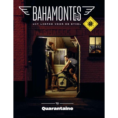 BAHAMONTES 30 - QUARANTAINE